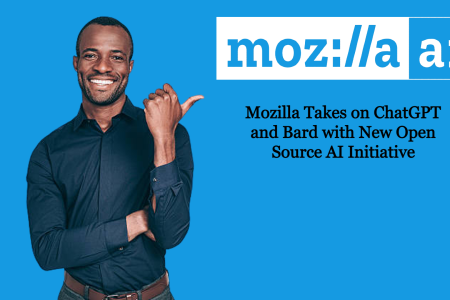 Mozilla Takes on ChatGPT and Bard with New Open Source AI Initiative