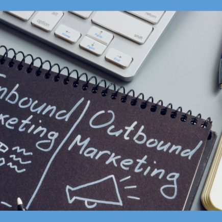 Inbound and Outbound Marketing